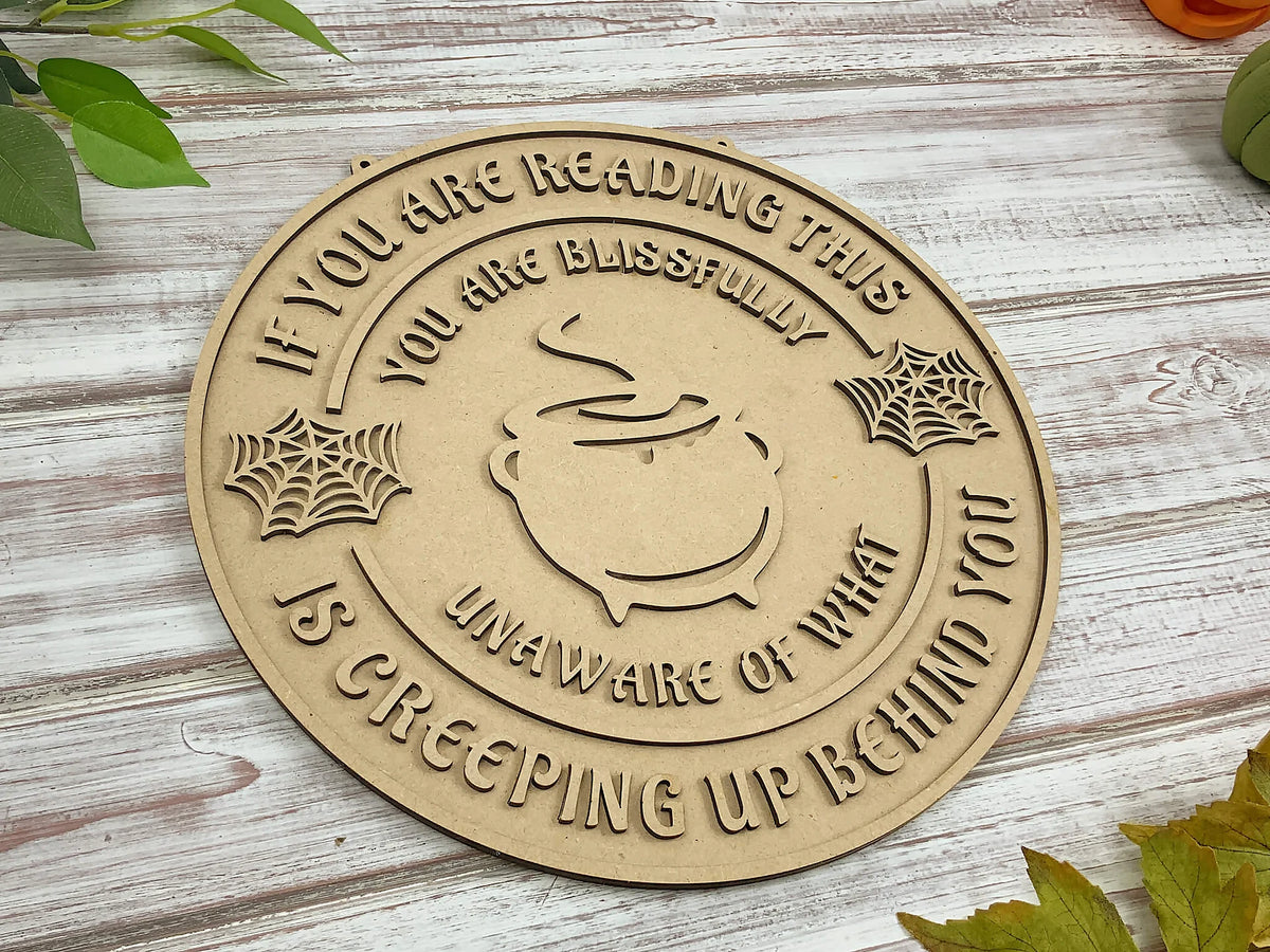 Blissfully Unaware Halloween Hanging Wall Sign