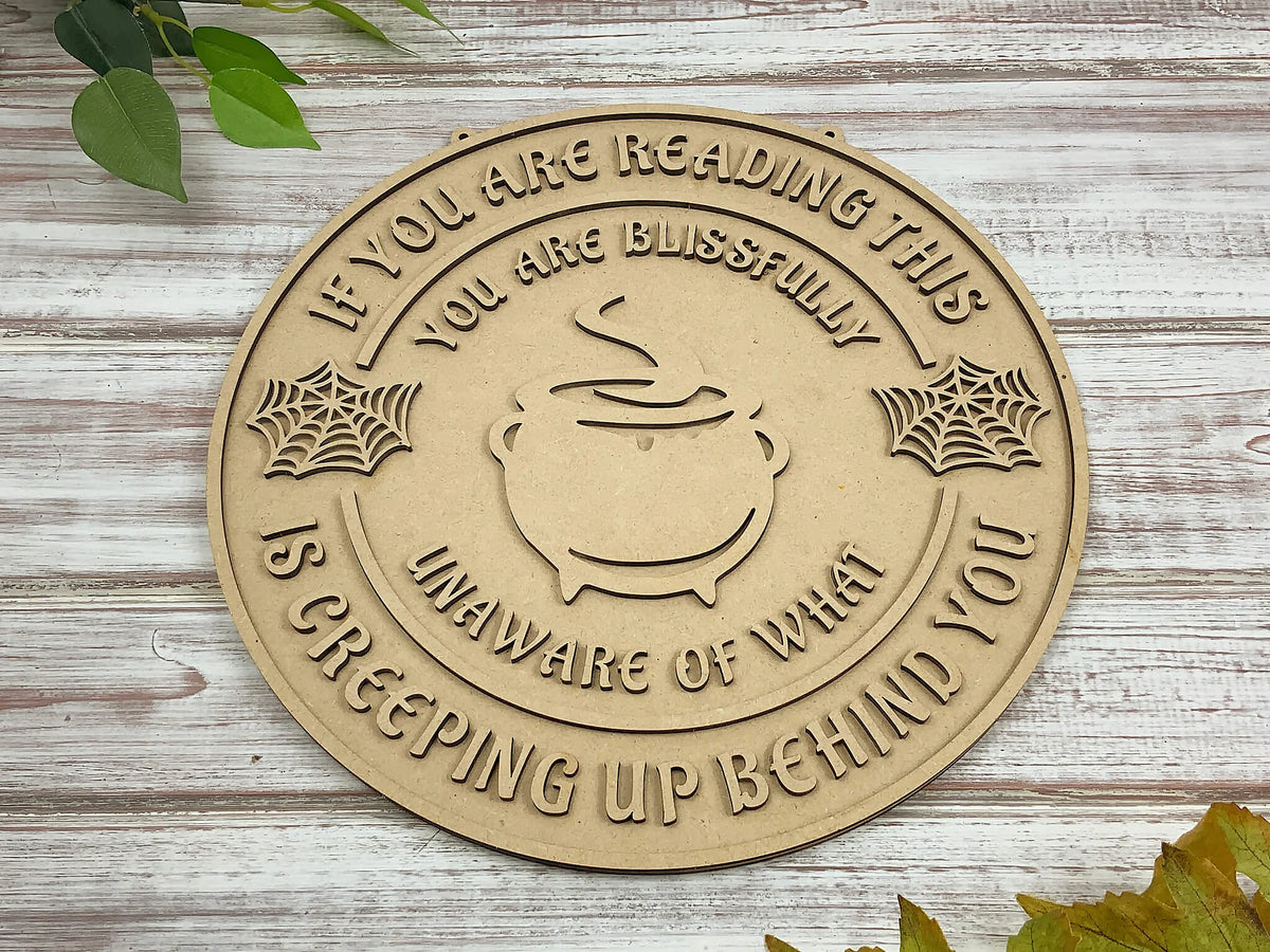 Creeping Up Behind You Halloween Spooky Wall Plaque