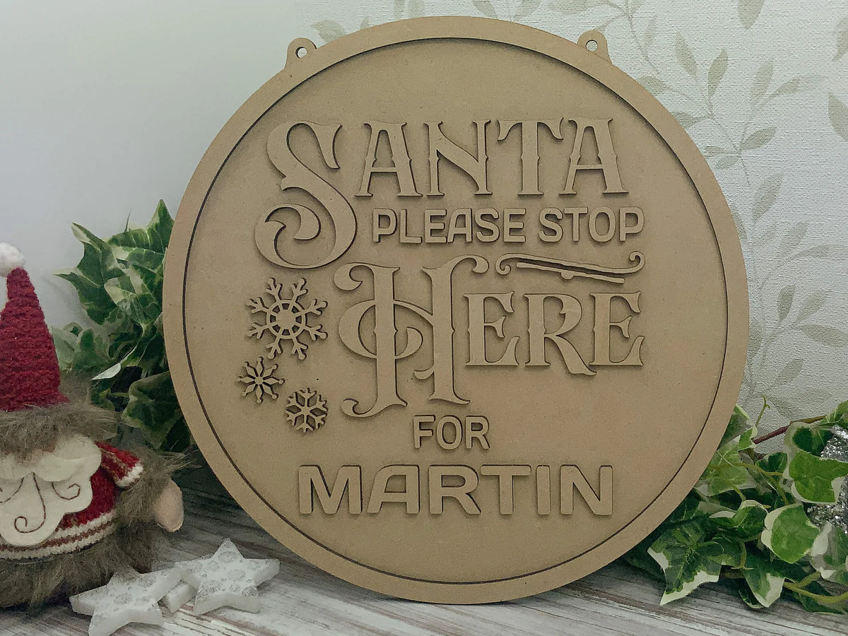 Personalised Santa Stop Here Sign