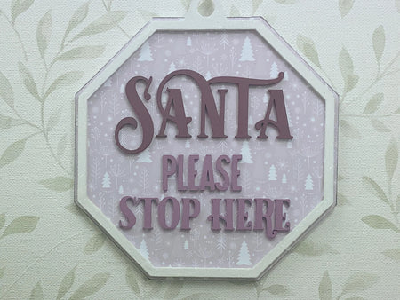 Purple Santa Please Stop Here Window Sign
