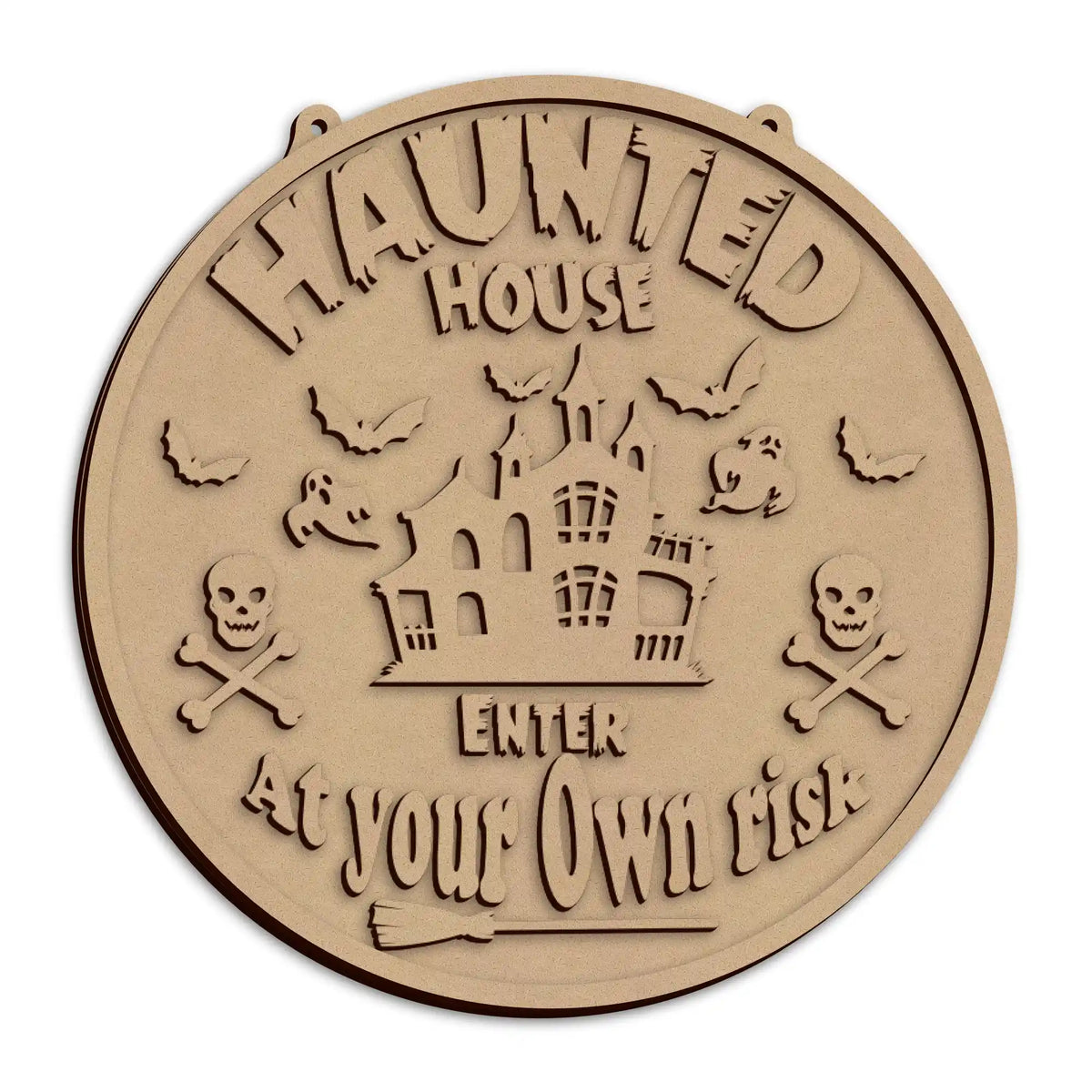 A round wooden Halloween sign with the text 'HAUNTED HOUSE ENTER AT YOUR OWN RISK'.