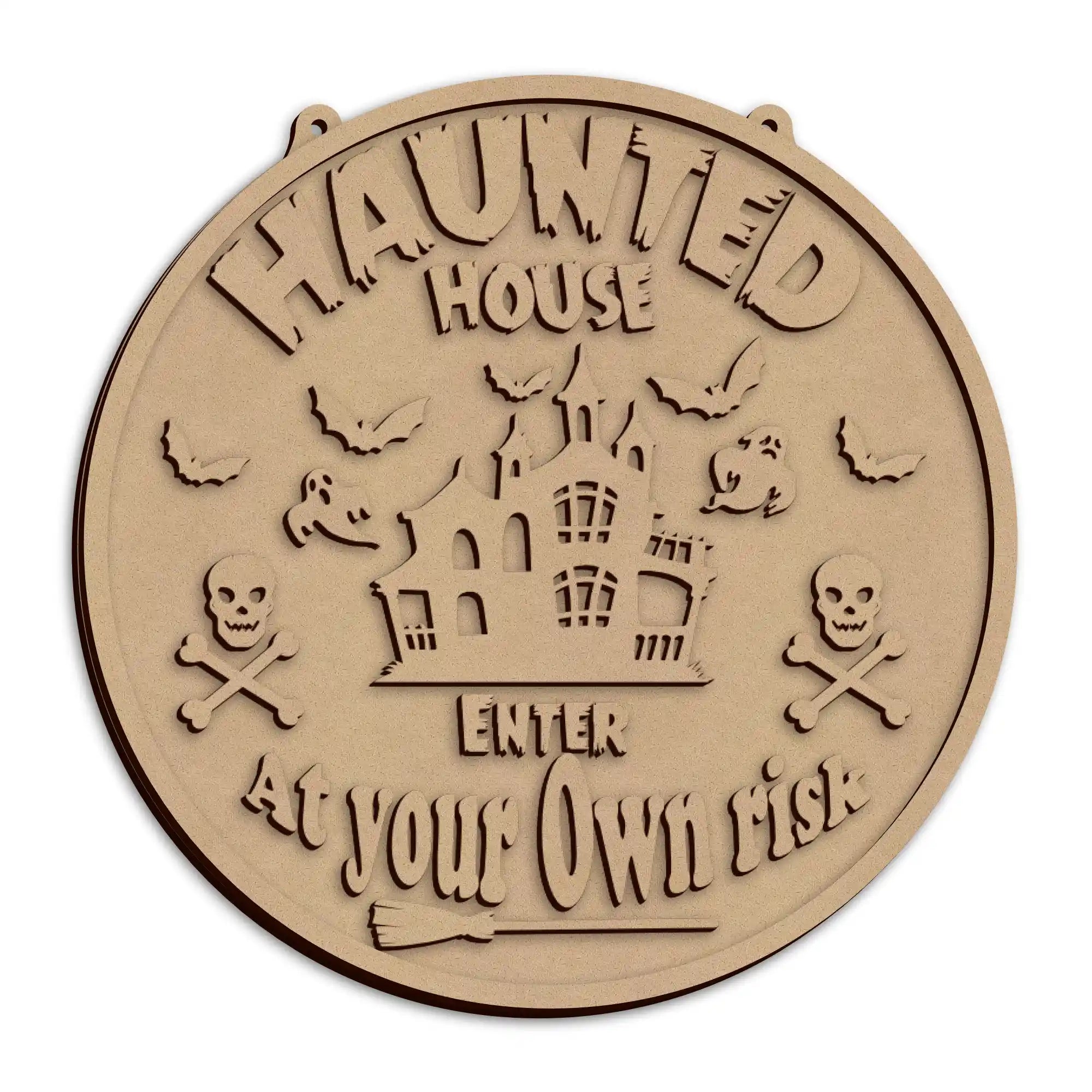 A round wooden Halloween sign with the text 'HAUNTED HOUSE ENTER AT YOUR OWN RISK'.