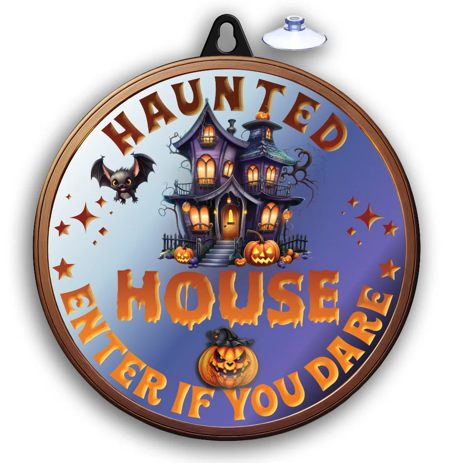 Enter If You Dare Haunted Halloween House Sign