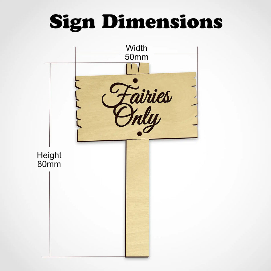 Fairies Only Garden Sign Posts