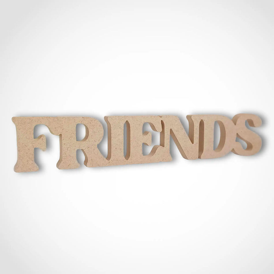 Standalone Friends Sign Plaque
