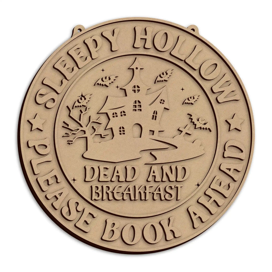 A round haunted house Halloween plaque. The text reads 'SLEEPY HOLLOW PLEASE DO NOT BREAK' and 'DEAD AND BREAKFAST'.