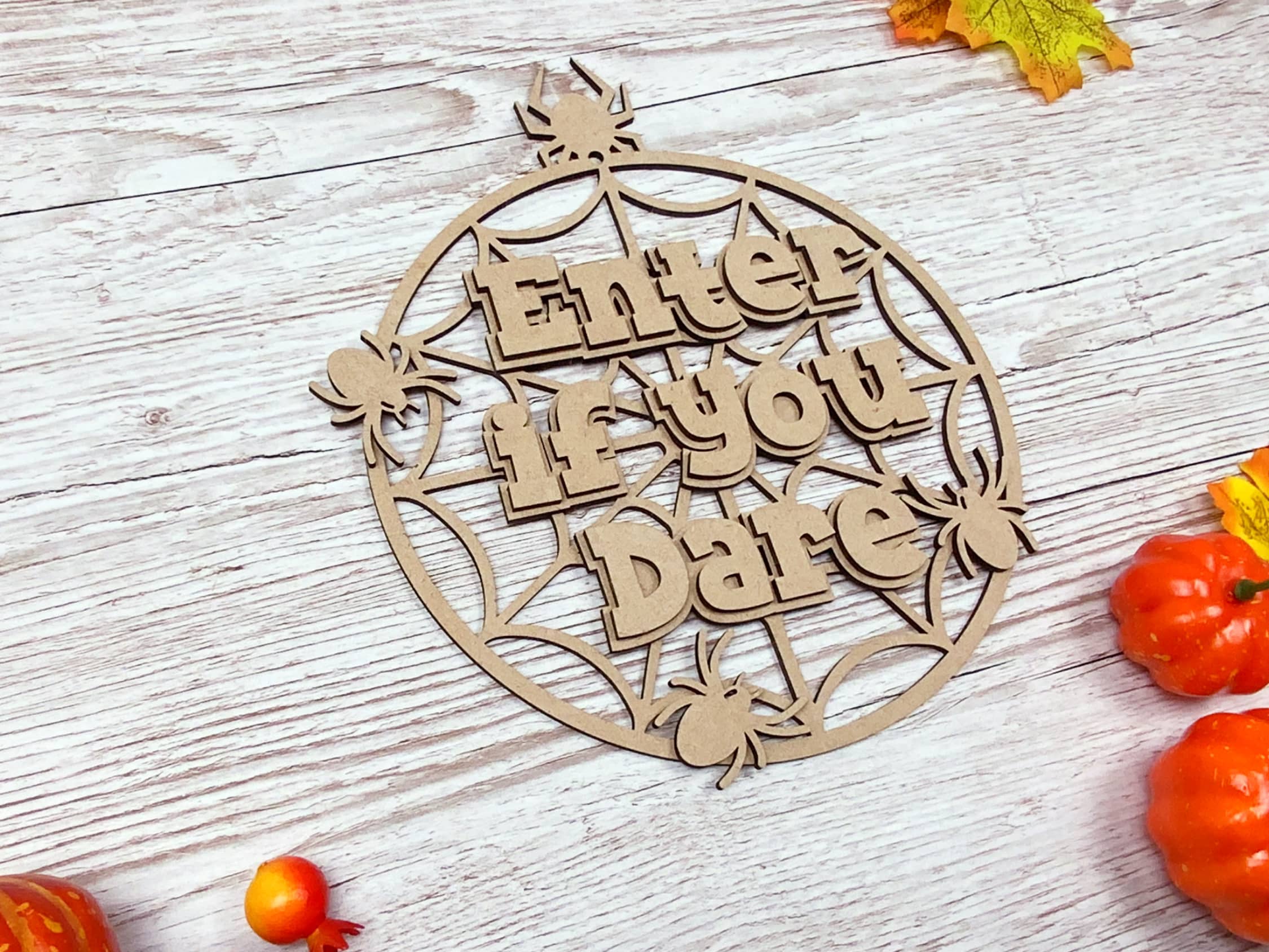 Enter If You Dare Halloween Sign