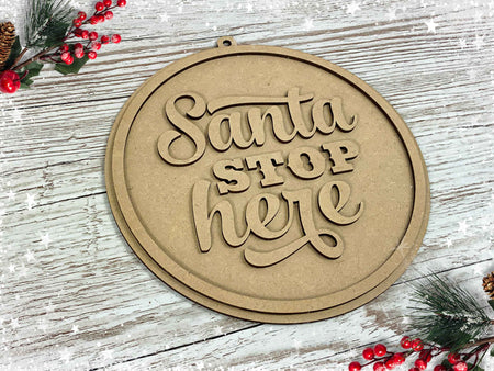 Santa Stop Here Window Sign